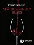 Cover zum Buch Spätburgunder Blues