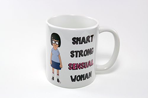 Tina Belcher Smart Strong Sensual Woman Bob's Burgers 11oz Ceramic Funny Quote Coffee Mug Cup
