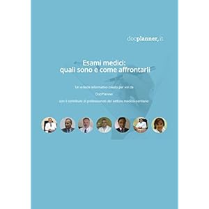 Esami Medici: Quali Sono e Come Affrontarli