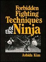 Forbidden Fighting Techniques of the Ninja livre