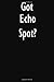 Produktbild Got Echo Spot: Echo Spot Diary Journal