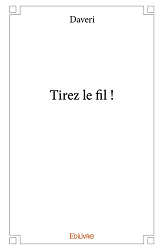 Tirez le Fil !