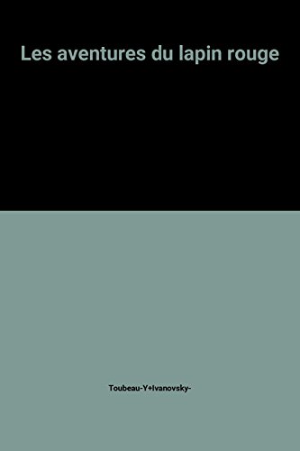 couverture de : Les Aventures du lapin rouge