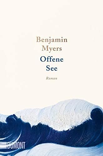 Offene See Roman Myers Benjamin Timmermann Klaus Wasel Ulrike Amazon De Bucher