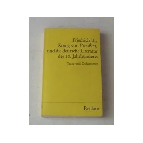 [PDF] Download Friedrich  II.- König von Preußen- und die deutsche Literatur des 18. Jahrhunderts Kostenlos