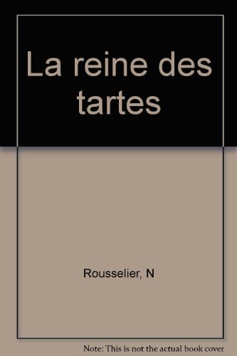 La  Reine des tartes