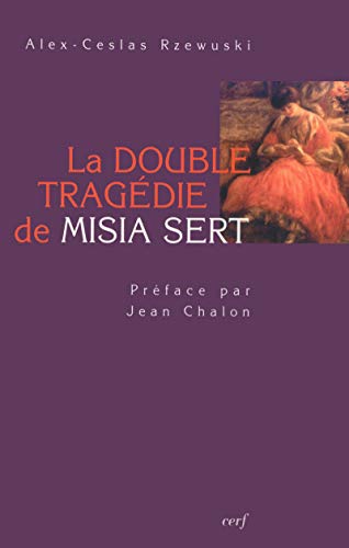 Télécharger La double tragédie de Misia Sert PDF