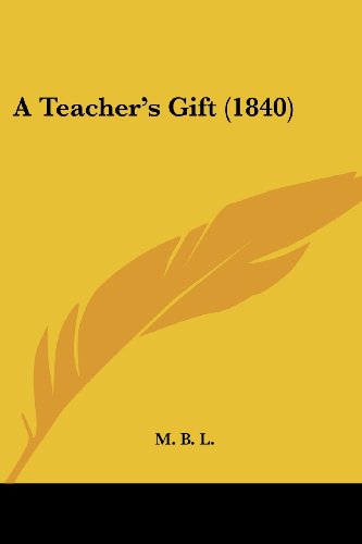 Preisvergleich Produktbild A Teacher's Gift (1840)