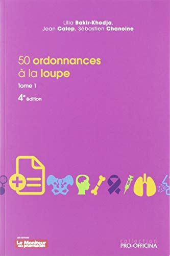 50 ordonnances à la loupe : Pack en 2 volumes : tome 1 ; tome 2