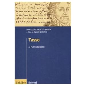 Tasso. Profili di storia letteraria