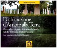 Dichiarazione d'amore alla Terra Dichiarazione d'amore alla Terra