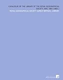 Image de Catalogue of the Library of the Royal Geographical Society, May, 1865 (1865 )