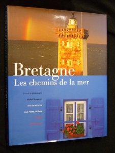<a href="/node/29153">Bretagne. Les chemins de la mer</a>