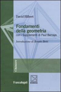 Fondamenti della geometria. Con i supplementi di Paul Bernays Fondamenti della geometria. Con i supplementi di Paul Bernays