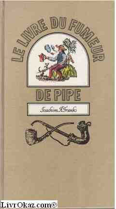 Download Le livre du fumeur de pipe Download Le livre du fumeur de pipe