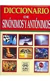 Image de Diccionario de sinonimos y antonimos / Dictionary of Synonyms and Antonyms