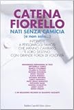 Image de Nati senza camicia (e non solo...). Interviste a p