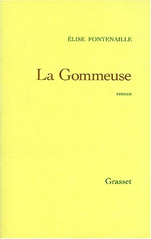 Gommeuse, la