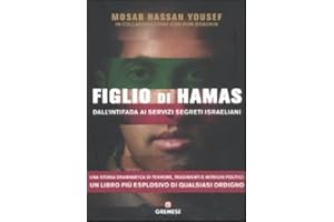 Figlio di Hamas. Dall'intifada ai servizi segreti israeliani