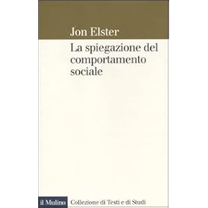 La spiegazione del comportamento sociale La spiegazione del comportamento sociale