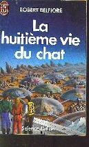 couverture de : La Huiti&egrave;me vie du chat