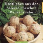Download Köstliches aus der österreichischen Bauernküche Download Köstliches aus der österreichischen Bauernküche