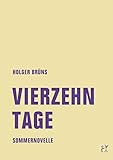 Vierzehn Tage: Sommernovelle by 