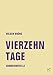 Vierzehn Tage: Sommernovelle by 