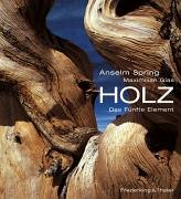 Holz: Das fünfte Element