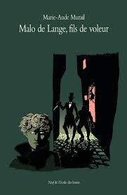 couverture de : Malo de Lange, fils de voleur