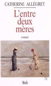 couverture de : L'entre deux m&egrave;res