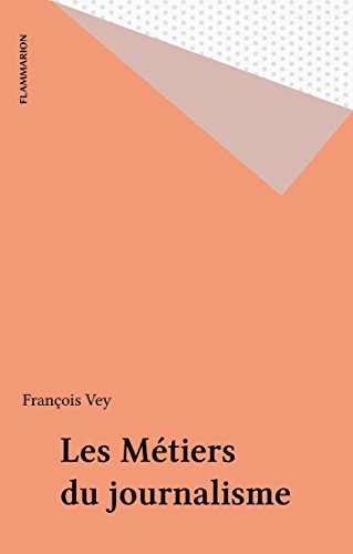 Download Les Métiers du journalisme (Dominos t. 208) Download Les Métiers du journalisme (Dominos t. 208)