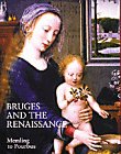 Image de Bruges and the Renaissance: Memling to Pourbus