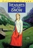 Treasures of the Snow (Patricia St John Series) by 