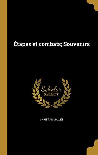 Etapes Et Combats; Souvenirs