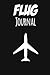 Produktbild Flug Journal: Mein persönliches Flug Journal | Meine Flug Erfahrungen | Flug-Tagebuch | Notizbuch mit 120 Seiten (Liniert) - 6x9