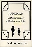 Image de Handicap: Parent's Guide to Helping Your Child