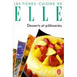 Fiches-Cuisine de ELLE, Desserts et pâtisseries francais
