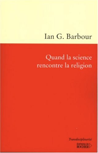 Quand la science rencontre la religion gratuit Quand la science rencontre la religion gratuit