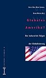 Globales Amerika?: Die kulturellen Folgen der Globalisierung (Cultural Studies) by Ulrich Beck, Natan Sznaider