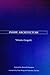 Inside Architecture (Graham Foundation / MIT Press Series in Contemporary Architectural Discourse) (The Graham Foundation/Mit Series in Contemporary Architectural Discourse) by 