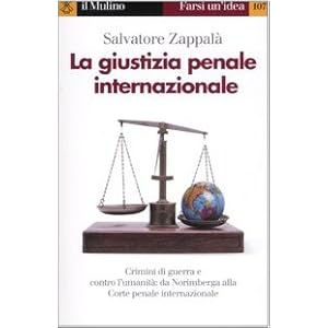 La giustizia penale internazionale