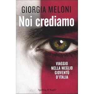 Noi crediamo. Viaggio nella meglio gioventù d'Italia Noi crediamo. Viaggio nella meglio gioventù d'Italia