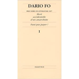 Mort accidentelle d'un anarchiste ; Faut pas payer! Livre en Ligne Mort accidentelle d'un anarchiste ; Faut pas payer! Livre en Ligne - Telecharger Ebook