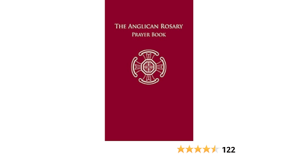 The Anglican Rosary Prayer Book 2025