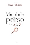 Ma philo perso de A à Z