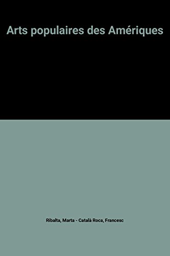 couverture de : Arts populaires des Am&eacute;riques