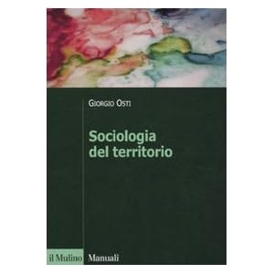 Sociologia del territorio Sociologia del territorio