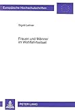 Image de Frauen und Männer im Wohlfahrtsstaat: Zur strukturellen Umsetzung von Geschlechterkonstruktionen in