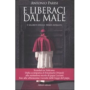 E liberaci dal male. I segreti della terza loggia